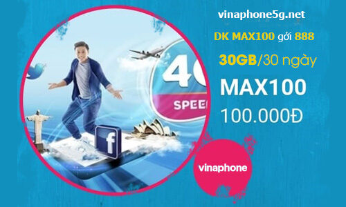 Gói 4G Vinaphone không giới hạn MAX100