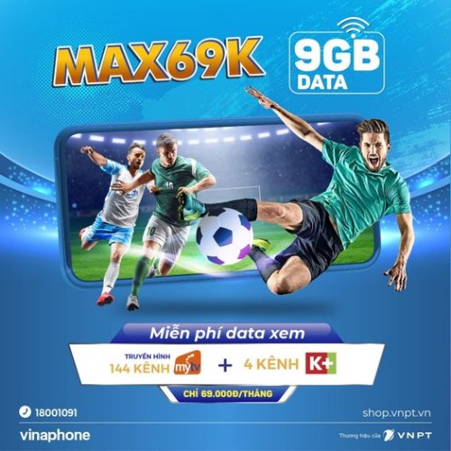 MAX69K Vinaphone miễn phí data xem truyền hình mytv và K+